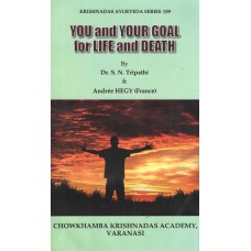 You and Your Goal for Life and Death